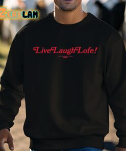 Live Laugh Lofe This Message Is Approved By Lofe Shirt 8 1