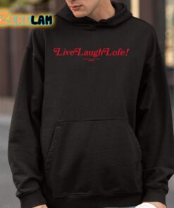 Live Laugh Lofe This Message Is Approved By Lofe Shirt 9 1