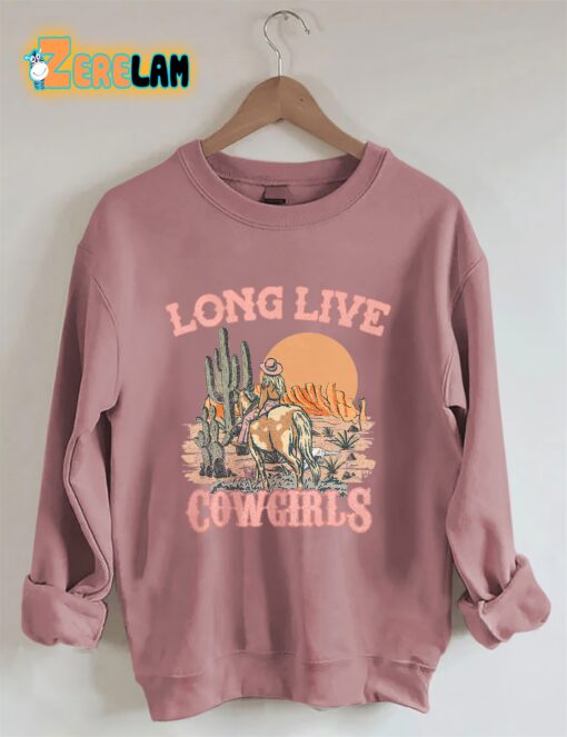 Long Live Cowgirls Sweatshirt