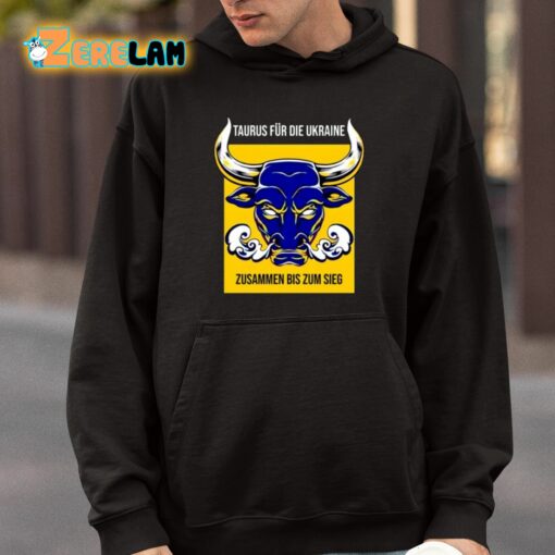 Mastrackzi Taurus Fur Die Ukraine Zusammen Bis Zum Sieg Shirt