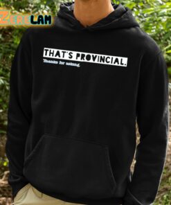 Mayor Cam Guthrie Thats Provincial Thanks For Asking Shirt 2 1