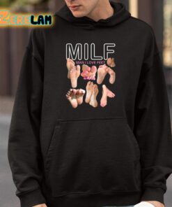 Milf Man I Love Feet Tee Shirt 9 1