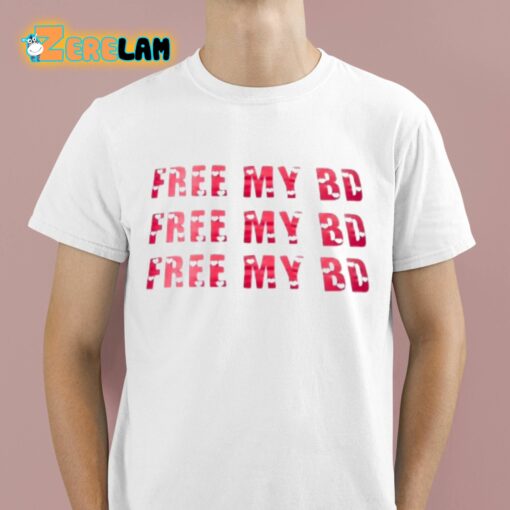 Mjae Free My BD Shirt