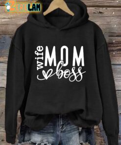 Mom Wife Boss Hoodie