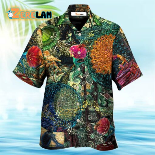 Music What Is The Song That Makes You Dream Everytime Hawaiian Shirt