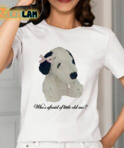 Mypcore Who’s Afraid Of Little Old Me Shirt