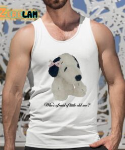 Mypcore Whos Afraid Of Little Old Me Shirt 15 1