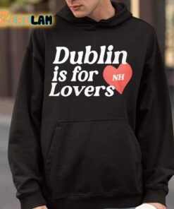 Niall Horan Dublin Is For Lovers Hoodie