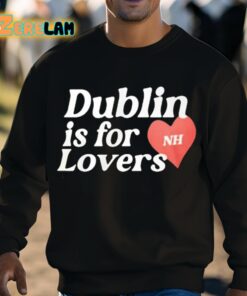 Niall Horan Dublin Is For Lovers Hoodie 8 1