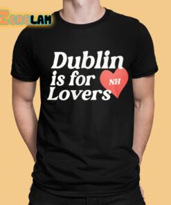 Niall Horan Dublin Is For Nh Lovers Hoodie