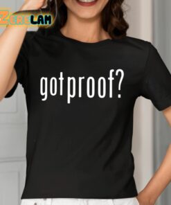 Nicole Fegan Got Proof Shirt 7 1