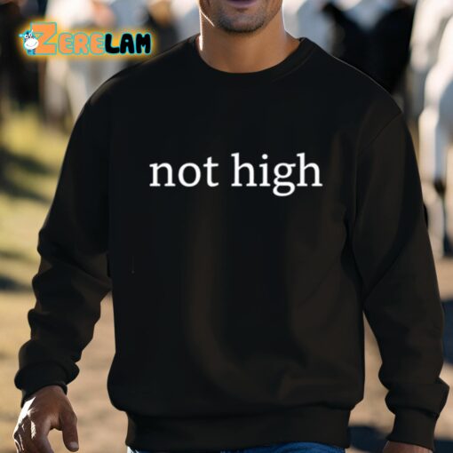 Not High Classic Shirt