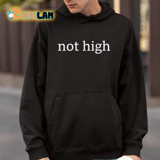 Not High Classic Shirt