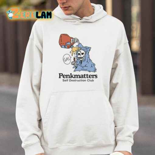 Penkmatters Self Destruction Club Shirt