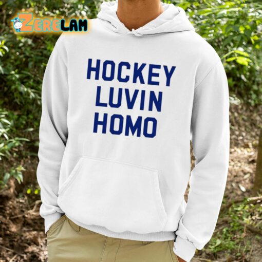 Philly Adjacent Hockey Luvin Homo Shirt