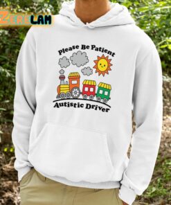 Please Be Patient Autistic Driver Shirt 9 1