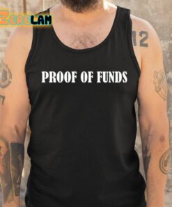Proof Of Funds Shirt 6 1