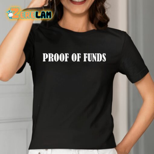 Proof Of Funds Shirt