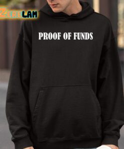 Proof Of Funds Shirt 9 1
