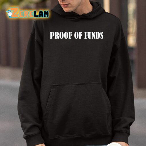 Proof Of Funds Shirt