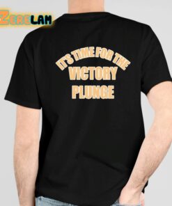 Ranger Ramey Its Time For The Victory Plunge Shirt 4 1
