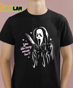 Scream Ghost Face You Like Scary Movies Too Shirt