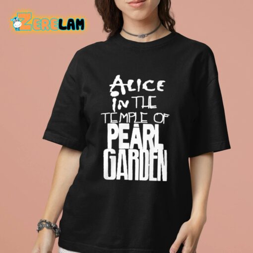 Sean Kinney Alice In The Temple Of Pearl Garden Shirt