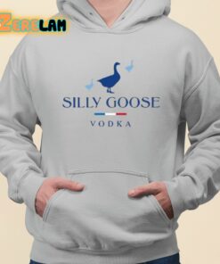 Silly Goose Vodka Shirt 3 1