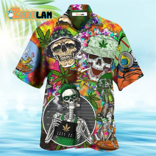Skull Love Life So Hight Hawaiian Shirt