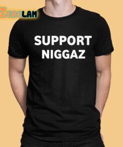 Support Niggaz Im a kkk killa Shirt