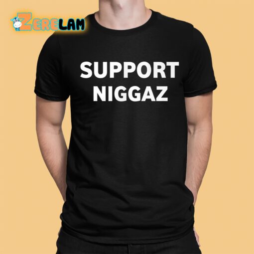 Support Niggaz Im a kkk killa Shirt