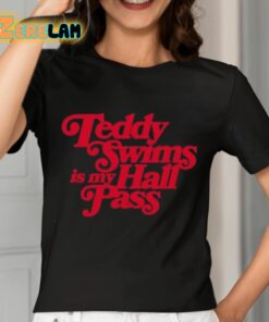 Teddy Swims Is My Hall Pass Shirt 7 1