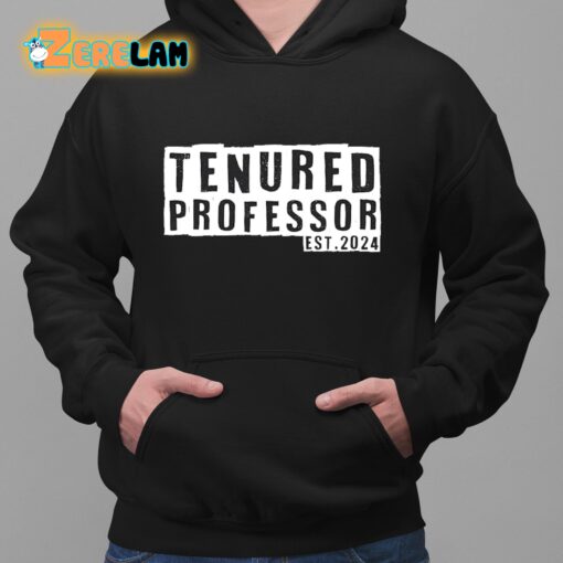 Tenured Professor 2024 Shirt
