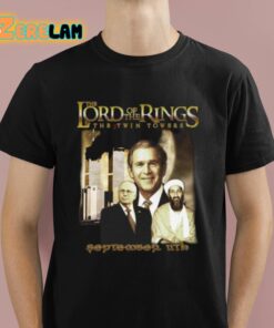 The Lord Of The Rings The Twin Towers September 11th Shirt 1 1