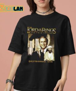 The Lord Of The Rings The Twin Towers September 11th Shirt 7 1