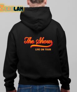 The Show Live On Tour Shirt 11 1