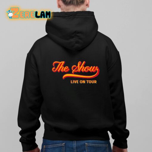 The Show Live On Tour Shirt