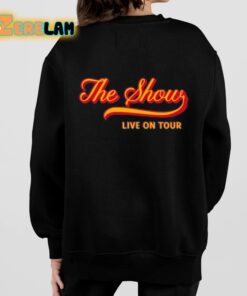 The Show Live On Tour Shirt 7 1
