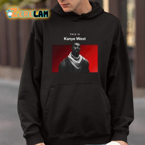 This Is Kanye West Fortnite Guy Shirt