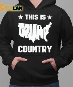 This Is Trump Country Shirt 2 1