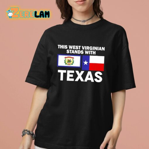This West Virginian Stands With Texas Shirt