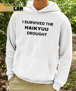 We Survived The Haikyuu Drought Shirt 9 1