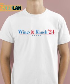 Wings And Ranch ’24 Shirt