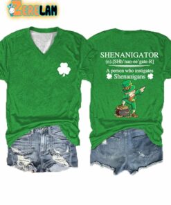 Women’s St Patrick’S Day Shenanigator A Person Who Instigates Shenanigans Shirt