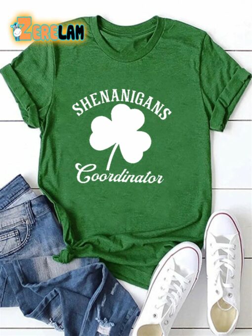 Women’s Shenanigans Coordinator St Patrick’s Day Shirt