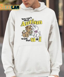 You Cant Spell Autism Without U I Shirt 14 1