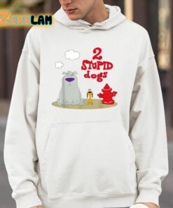2 Stupid Dogs Shirt 14 1