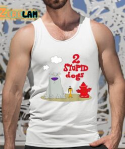 2 Stupid Dogs Shirt 15 1
