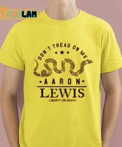 Aaron Lewis Dont Tread On Me Aaron Lewis Liberty Or Death Shirt 3 1