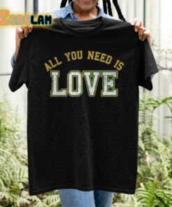 Aaron Nagler All You Need Is Love Shirt 2
